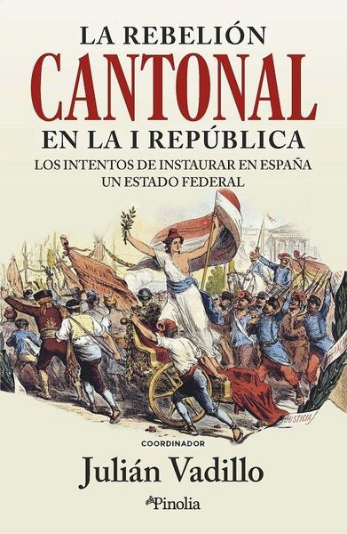 Produktbild: La rebeli&oacute;n cantonal en la I Rep&uacute;blica