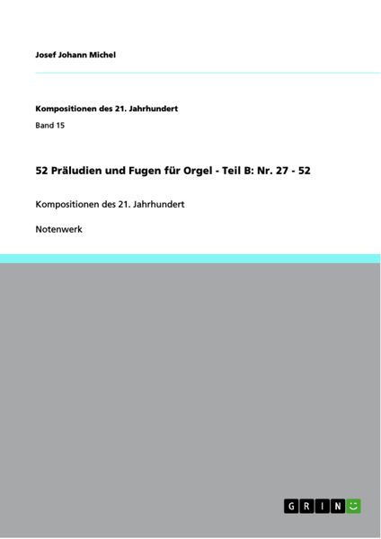 Produktbild: 52 Pr&auml;ludien und Fugen f&uuml;r Orgel - Teil B: Nr. 27 - 52