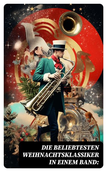 Produktbild: Die beliebtesten Weihnachtsklassiker in einem Band: