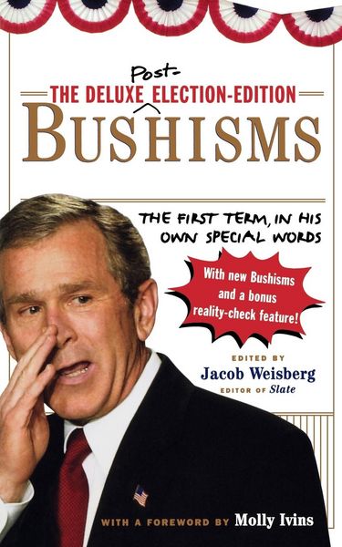 Produktbild: The Deluxe Election Edition Bushisms