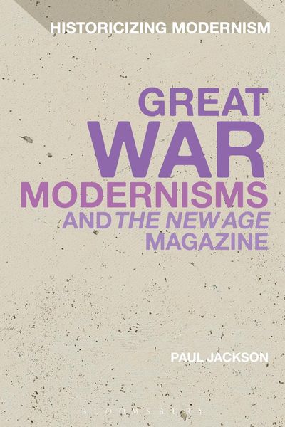 Produktbild: Great War Modernisms and 'The New Age' Magazine