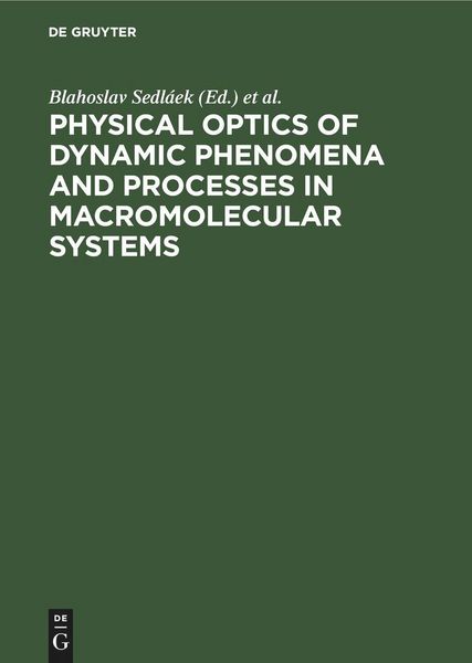 Produktbild: Physical optics of dynamic phenomena and processes in macromolecular systems