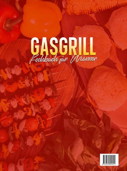 Produktbild: Gasgrill Kochbuch f&uuml;r M&auml;nner