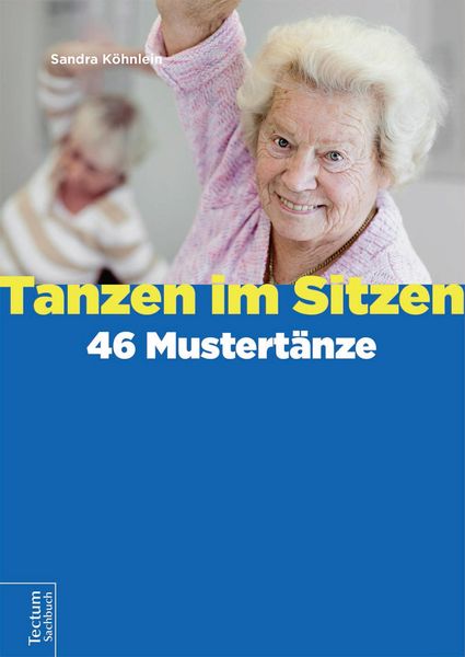 Produktbild: Tanzen im Sitzen - 46 Mustert&auml;nze
