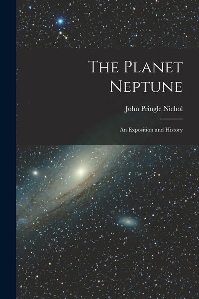 Produktbild: The Planet Neptune: An Exposition and History