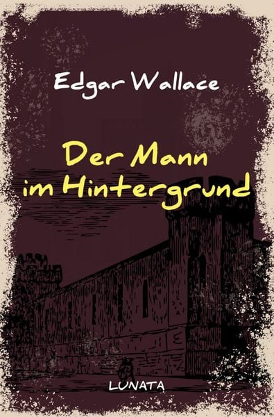 Produktbild: Edgar-Wallace-Reihe / Der Mann im Hintergrund