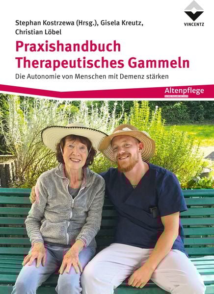 Praxishandbuch Therapeutisches Gammeln, Taschenbuch von Stephan Kostrzewa,Gisela Kreutz,Christian Löbel, Vincentz Network, 978-3-7486-0755-7