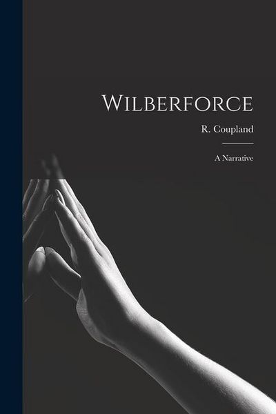 Produktbild: Wilberforce: A Narrative