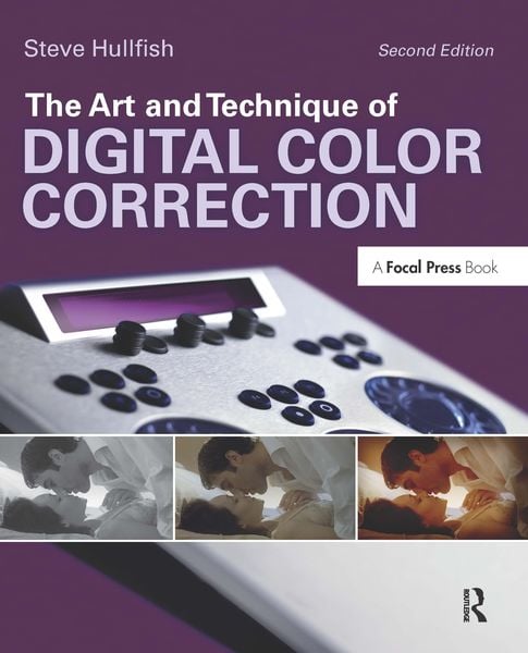 Produktbild: The Art and Technique of Digital Color Correction