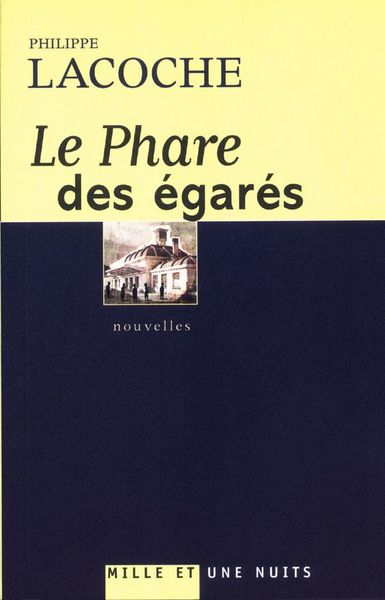 Produktbild: Le Phare des &eacute;gar&eacute;s