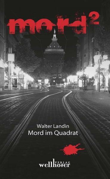 Produktbild: Mord im Quadrat: Mannheimer Mordgeschichten