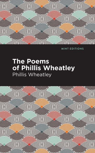 Produktbild: The Poems of Phillis Wheatley