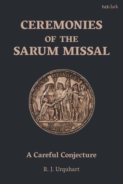 Produktbild: Ceremonies Of The Sarum Missal