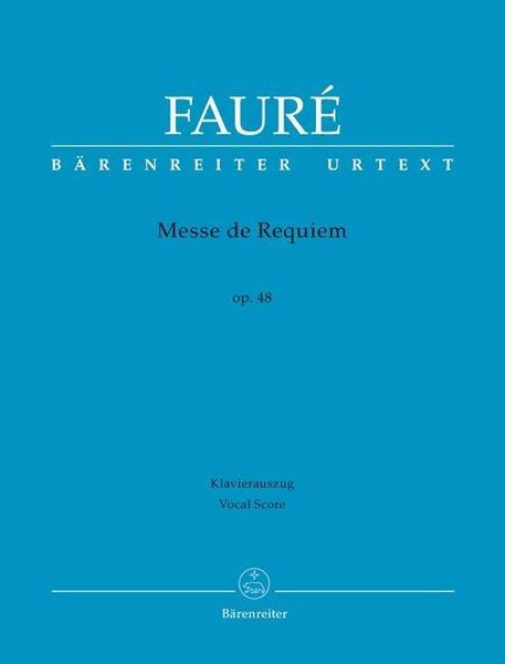 Fauré, G: Messe de Requiem