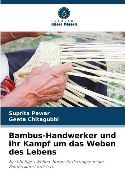 Produktbild: Bambus-Handwerker und ihr Kampf um das Weben des Lebens