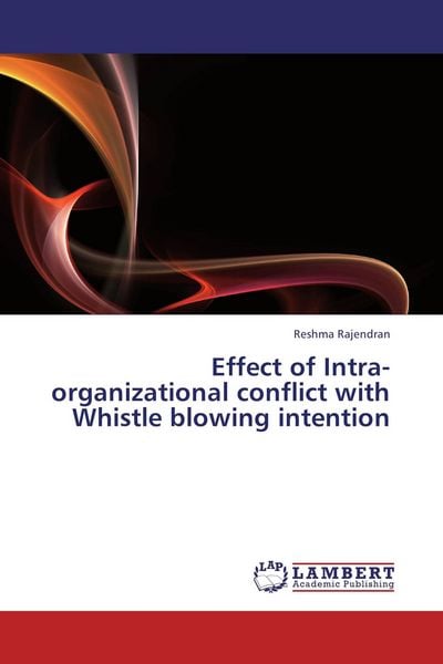 Produktbild: Effect of Intra-organizational conflict with Whistle blowing intention