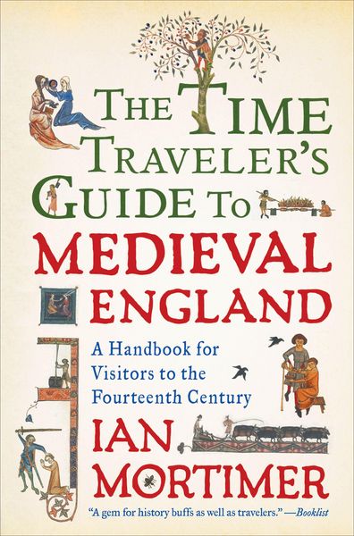 Produktbild: The Time Traveler's Guide to Medieval England