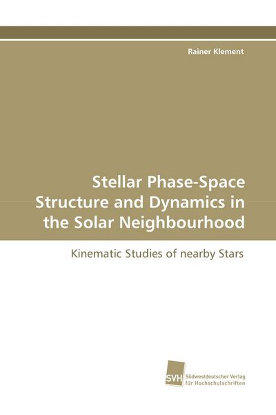 Produktbild: Stellar Phase-Space Structure and Dynamics in the Solar Neighbourhood