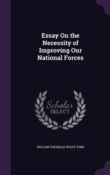 Produktbild: Essay On the Necessity of Improving Our National Forces