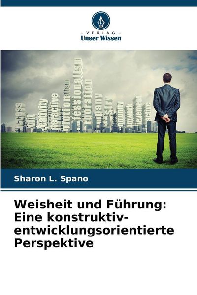 Produktbild: Weisheit und F&uuml;hrung: Eine konstruktiv-entwicklungsorientierte Perspektive