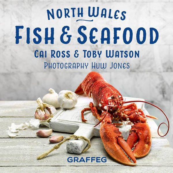 Produktbild: North Wales Cookbook: Fish and Seafood