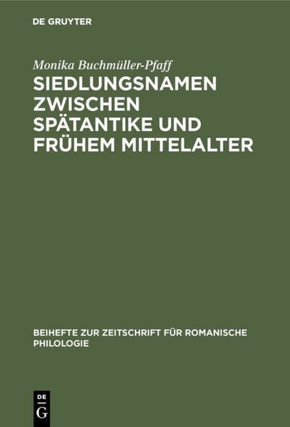 Produktbild: Siedlungsnamen zwischen Sp&auml;tantike und fr&uuml;hem Mittelalter