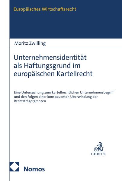 Produktbild: Unternehmensidentit&auml;t als Haftungsgrund im europ&auml;ischen Kartellrecht