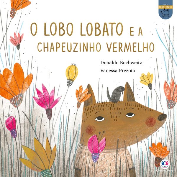 Produktbild: O lobo Lobato e a Chapeuzinho Vermelho