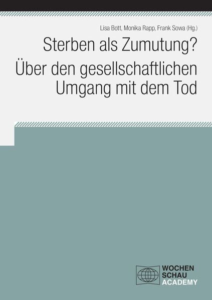 Produktbild: Sterben als Zumutung? &Uuml;ber den gesellschaftlichen Umgang mit dem Tod