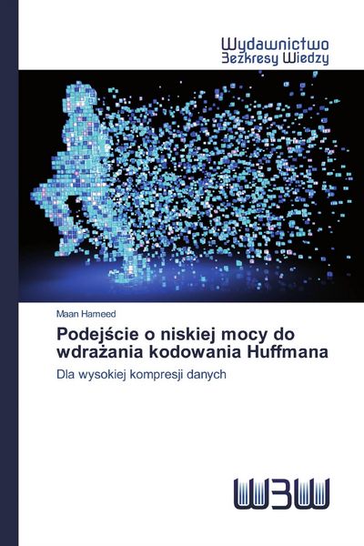 Produktbild: Podej&iquest;cie o niskiej mocy do wdra&iquest;ania kodowania Huffmana