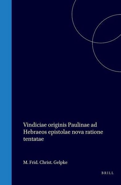 Produktbild: Vindiciae Originis Paulinae AD Hebraeos Epistolae Nova Ratione Tentatae