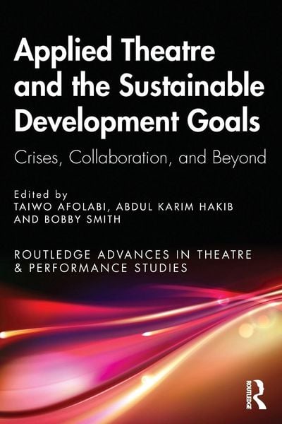 Produktbild: Applied Theatre and the Sustainable Development Goals