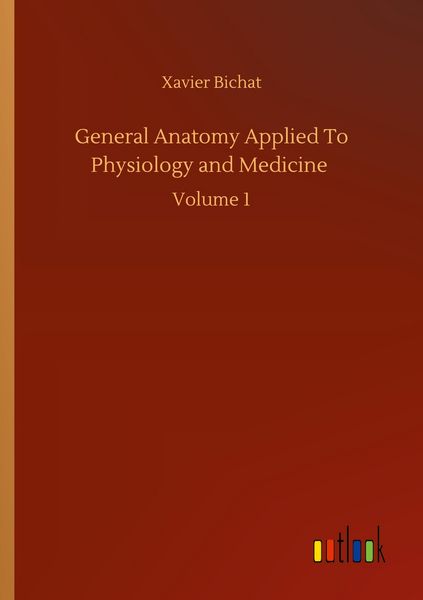 Produktbild: General Anatomy Applied To Physiology and Medicine
