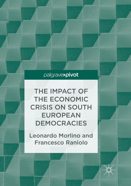 Produktbild: The Impact of the Economic Crisis on South European Democracies