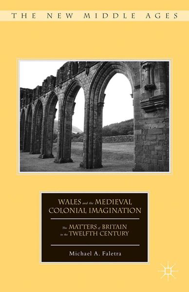 Produktbild: Wales and the Medieval Colonial Imagination