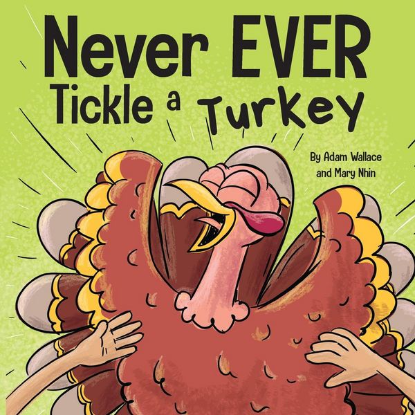 Produktbild: Never EVER Tickle a Turkey