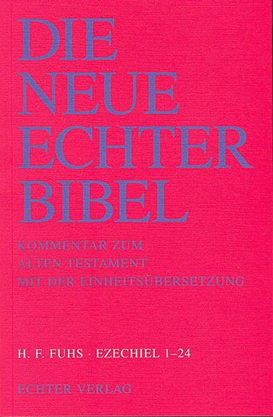 Produktbild: Die Neue Echter-Bibel. Kommentar / Kommentar zum Alten Testament mit Einheits&uuml;bersetzung / Ezechiel 1-24