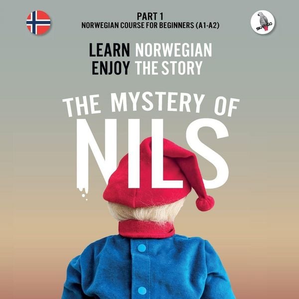 Produktbild: The Mystery of Nils. Part 1 - Norwegian Course for Beginners. Learn Norwegian - Enjoy the Story.