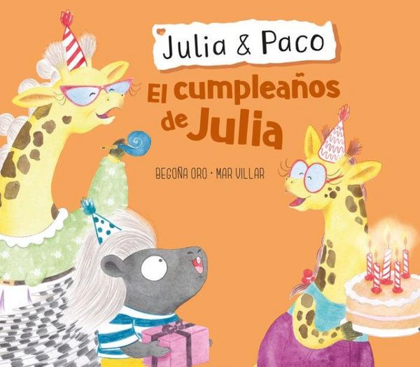 Produktbild: Julia & Paco: El Cumplea&ntilde;os de Julia / Julia & Paco: Julia's Birthday
