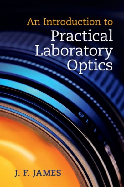 Produktbild: An Introduction to Practical Laboratory Optics