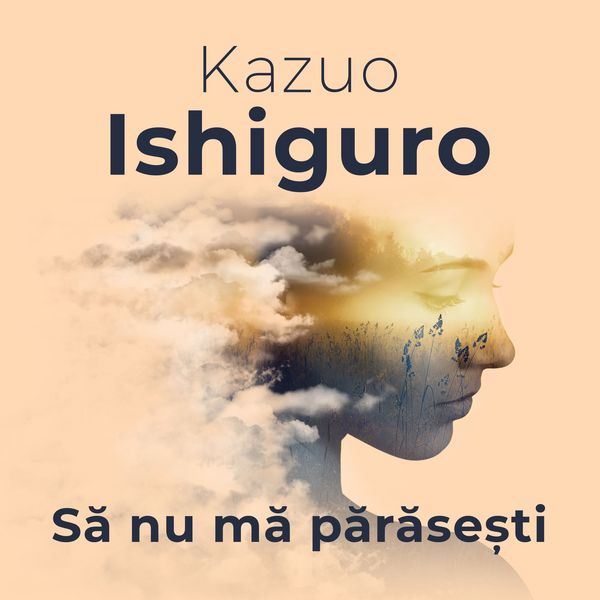 Să nu mă părăsești - Kazuo Ishiguro, Audio, 9789152143438