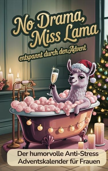 Der Anti-Stress Adventskalender für alle Frauen - entspannt durch den Advent, Taschenbuch von Johanna Berger, Bookmundo, 9789403846811