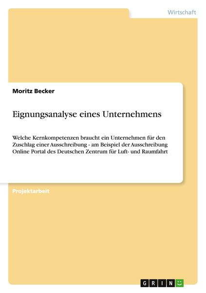 Eignungsanalyse eines Unternehmens, Taschenbuch von Moritz Becker, GRIN, 9783640850341
