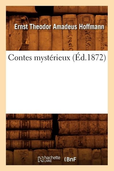 Produktbild: Contes myst&eacute;rieux (&Eacute;d.1872)