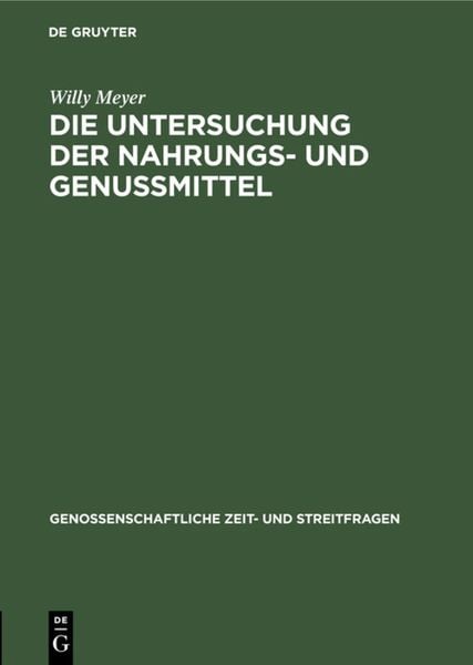 Produktbild: Die Untersuchung der Nahrungs- und Genussmittel