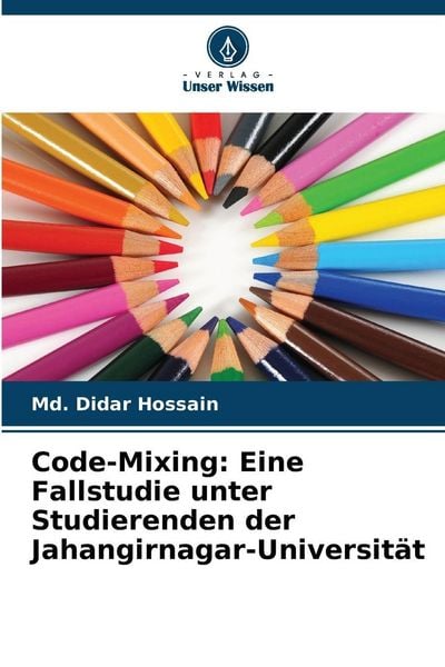 Produktbild: Code-Mixing: Eine Fallstudie unter Studierenden der Jahangirnagar-Universit&auml;t