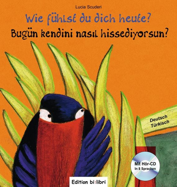Wie fühlst du dich heute? (Deutsch-Türkisch), Gebundene Ausgabe von Lucia Scuderi, Hueber, 2710002516741
