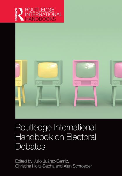 Produktbild: Routledge International Handbook on Electoral Debates