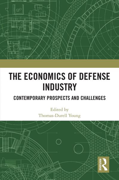 Produktbild: The Economics of Defense Industry