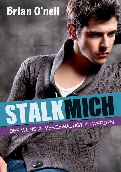 Produktbild: Stalk mich [Gay Erotik]